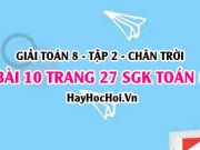 Bài 10 trang 27 Toán 8 Tập 2 Chân trời sáng tạo